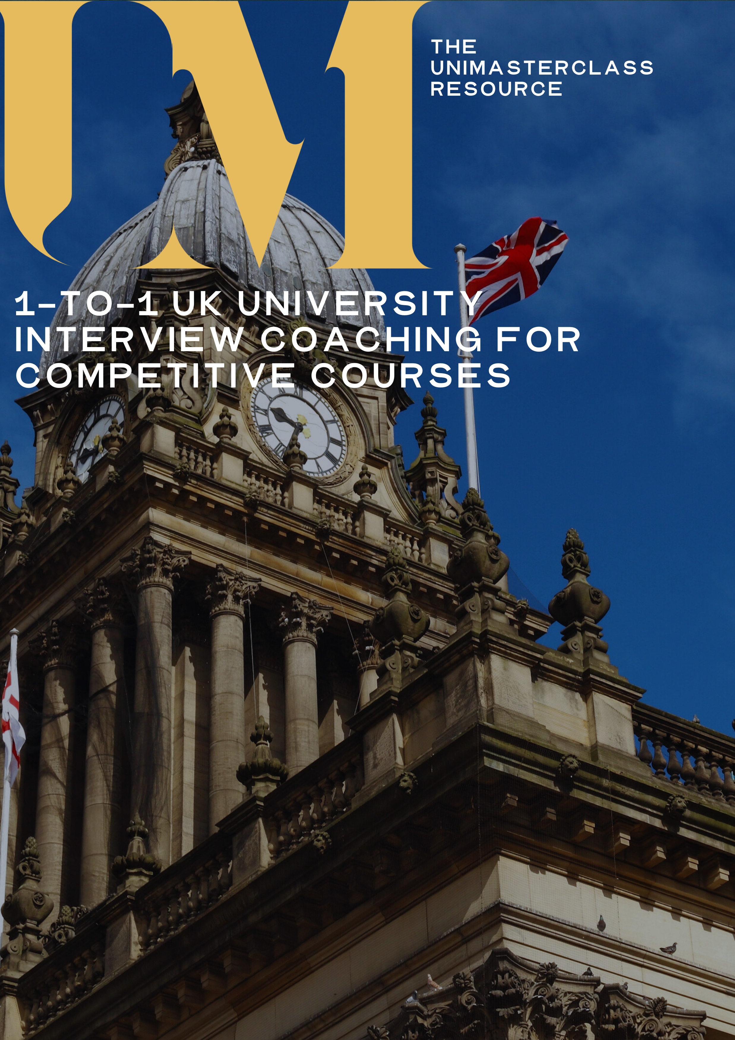 THE UK UNIVERSITY INTERVIEW PREPARATION PROGRAMME