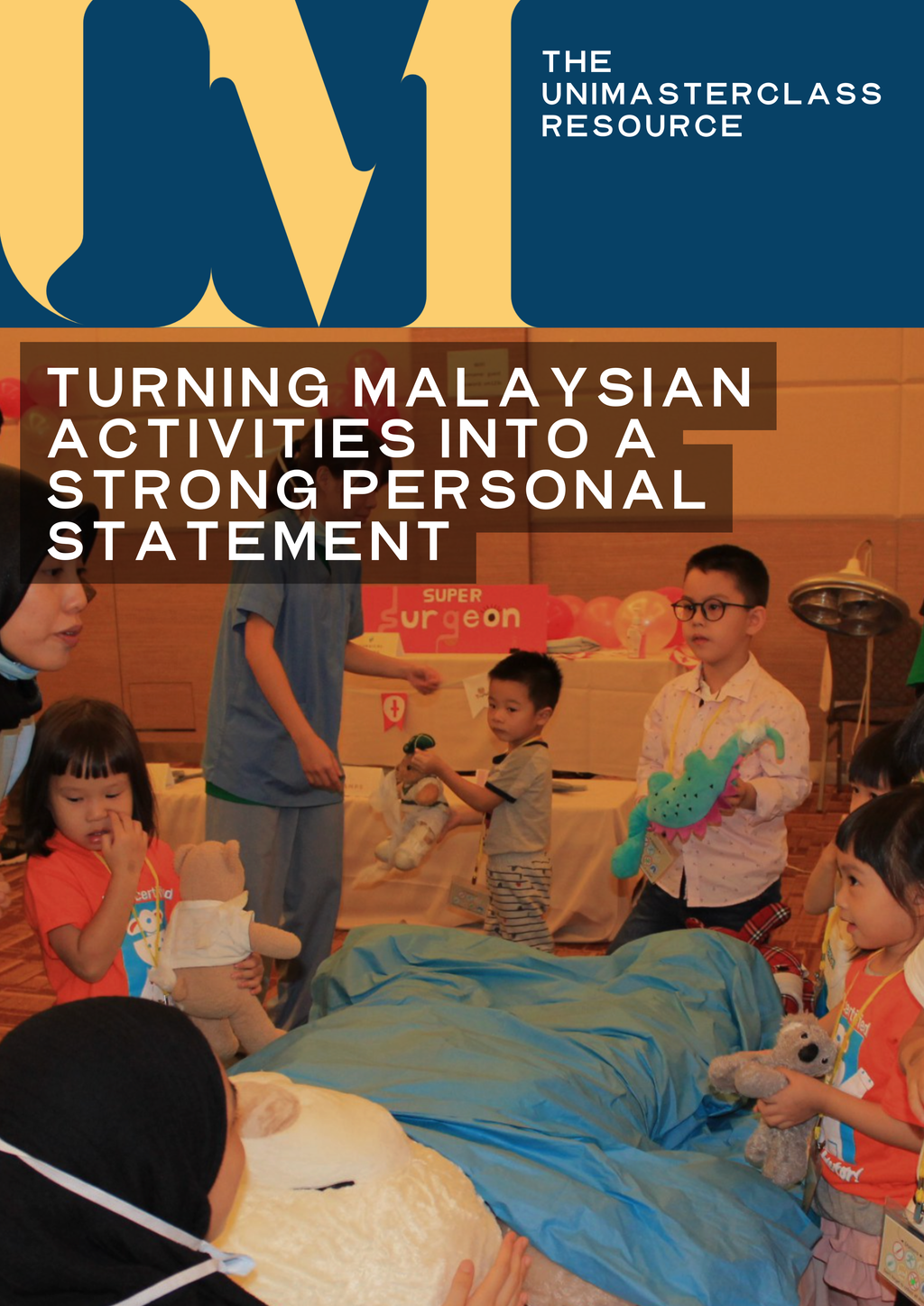 THE MALAYSIAN ADMISSIONS BLUEPRINT - COMPREHENSIVE PREPARATION FOR UK & US UNIVERSITY APPLICATIONS