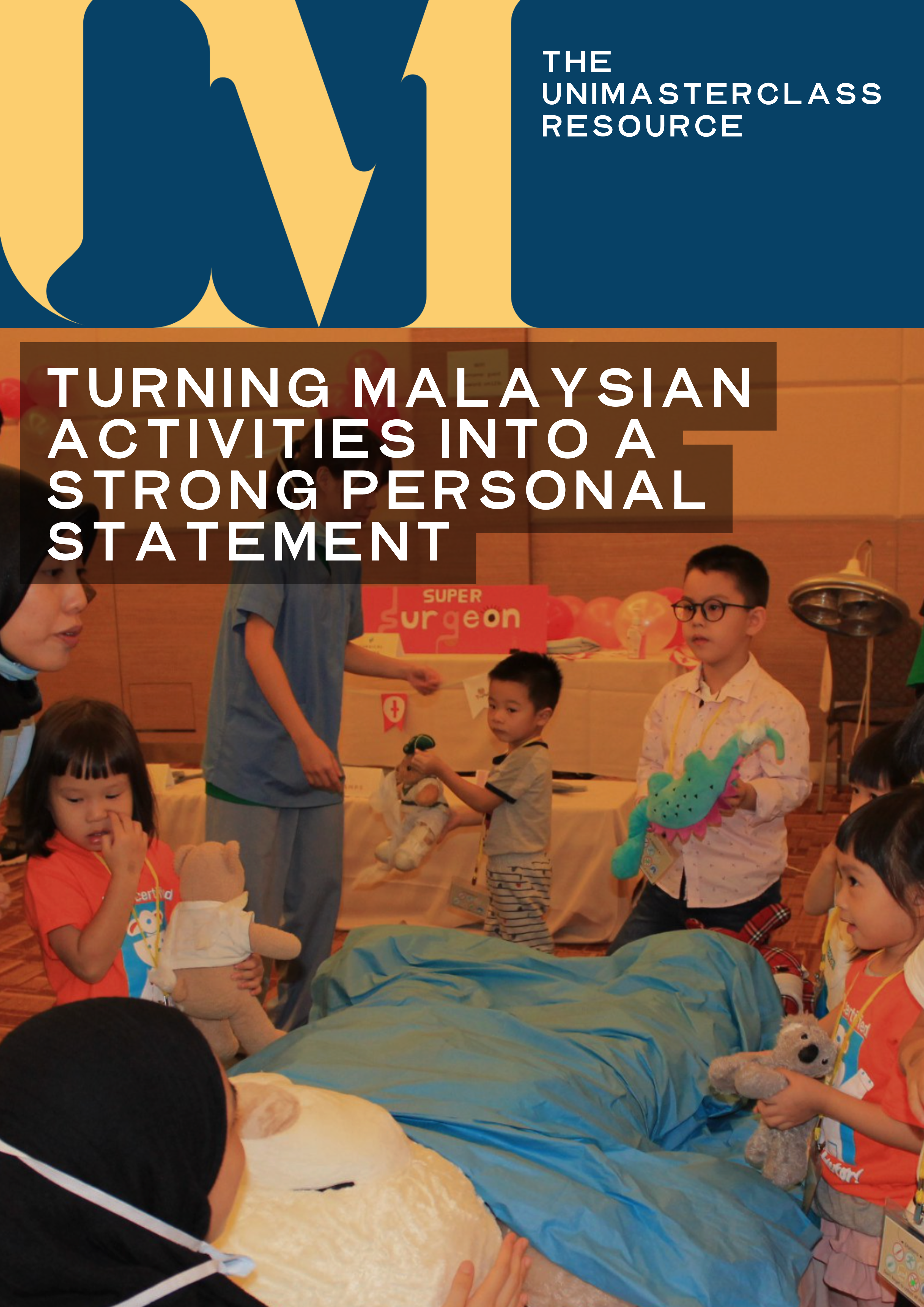 THE MALAYSIAN ADMISSIONS BLUEPRINT - COMPREHENSIVE PREPARATION FOR UK & US UNIVERSITY APPLICATIONS