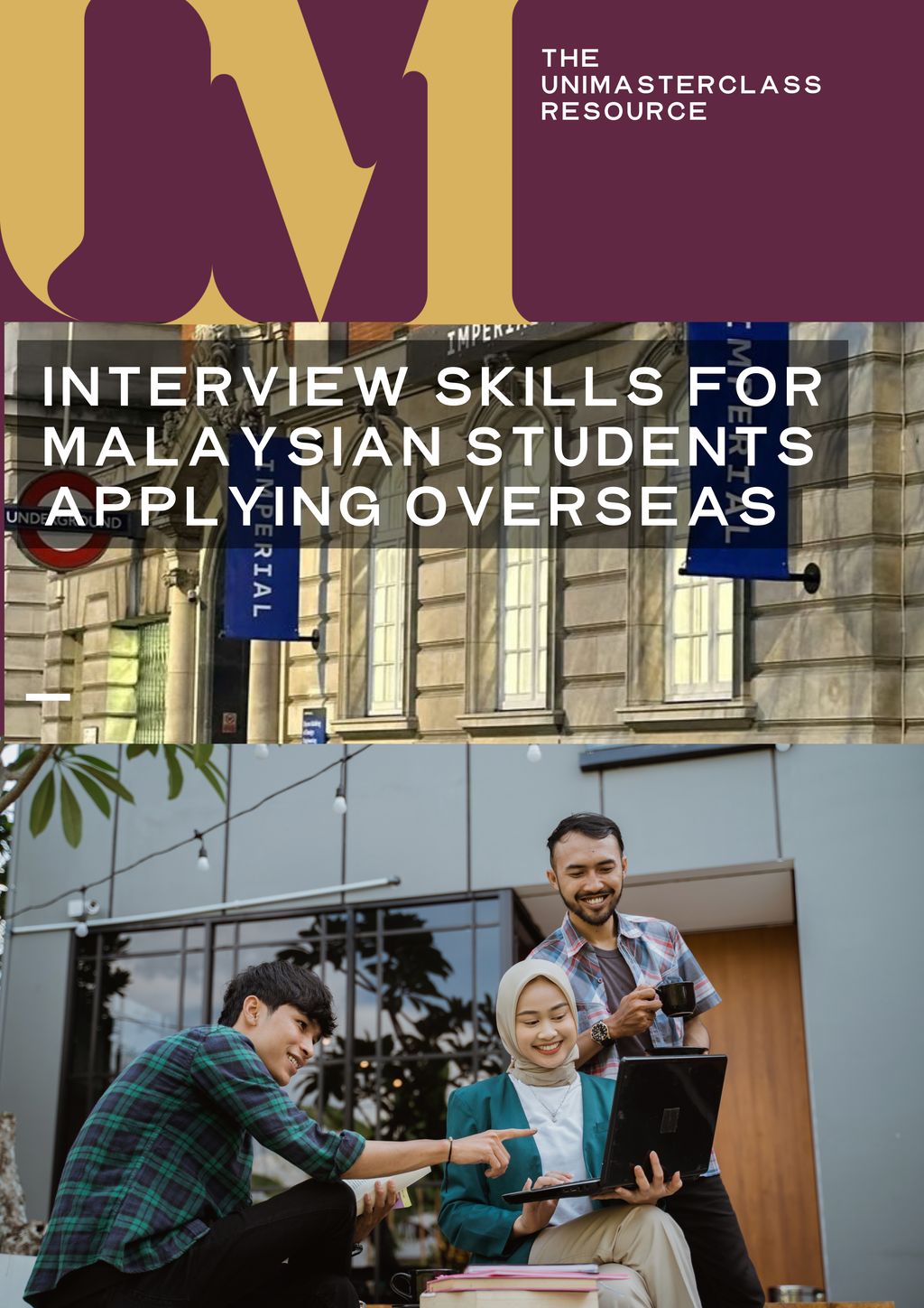 THE MALAYSIAN ADMISSIONS BLUEPRINT - COMPREHENSIVE PREPARATION FOR UK & US UNIVERSITY APPLICATIONS