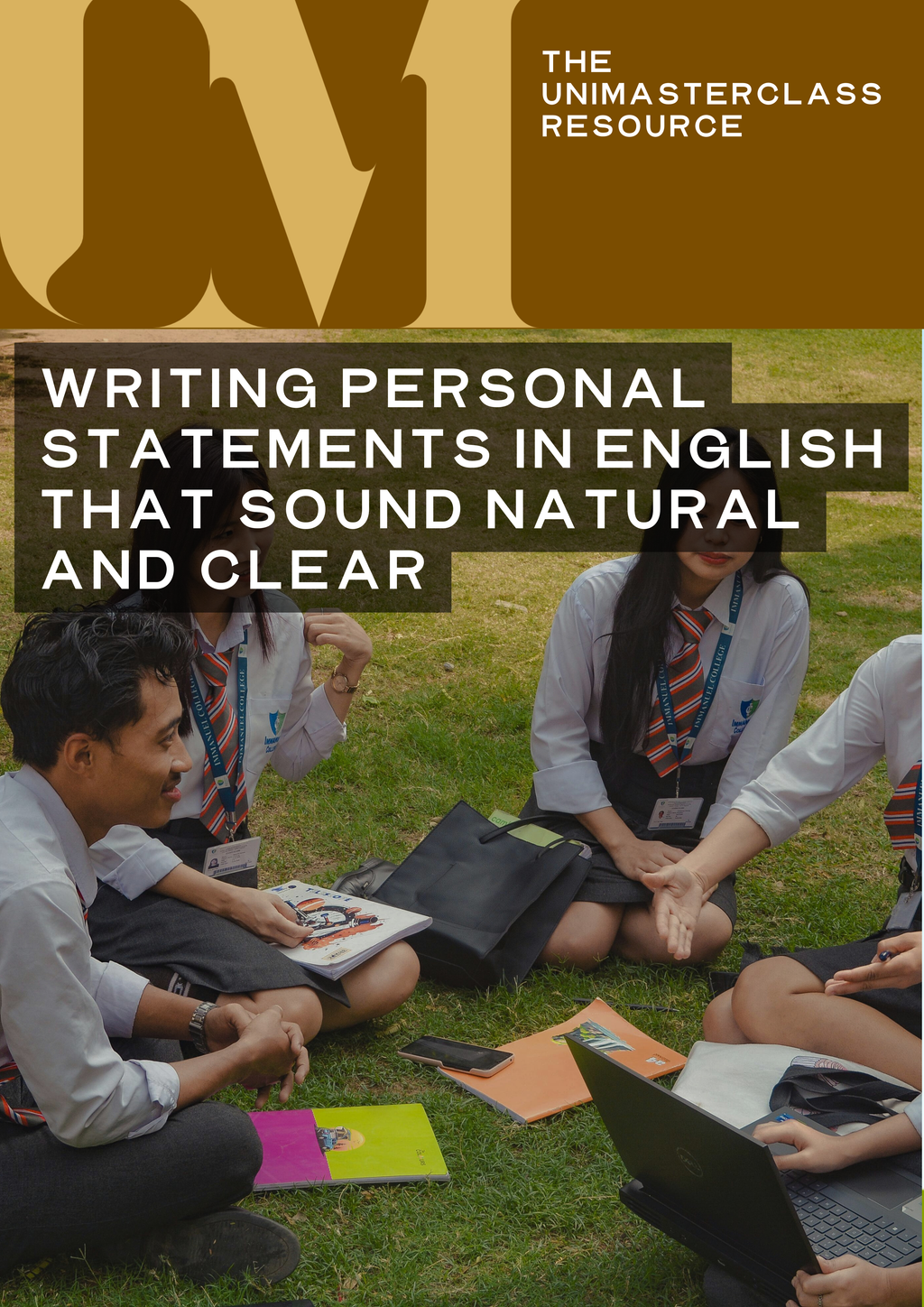 THE INDONESIAN PERSONAL STATEMENT & STORYTELLING KIT - WRITING CLEARLY AND CREDIBLY FOR GLOBAL UNIVERSITIES