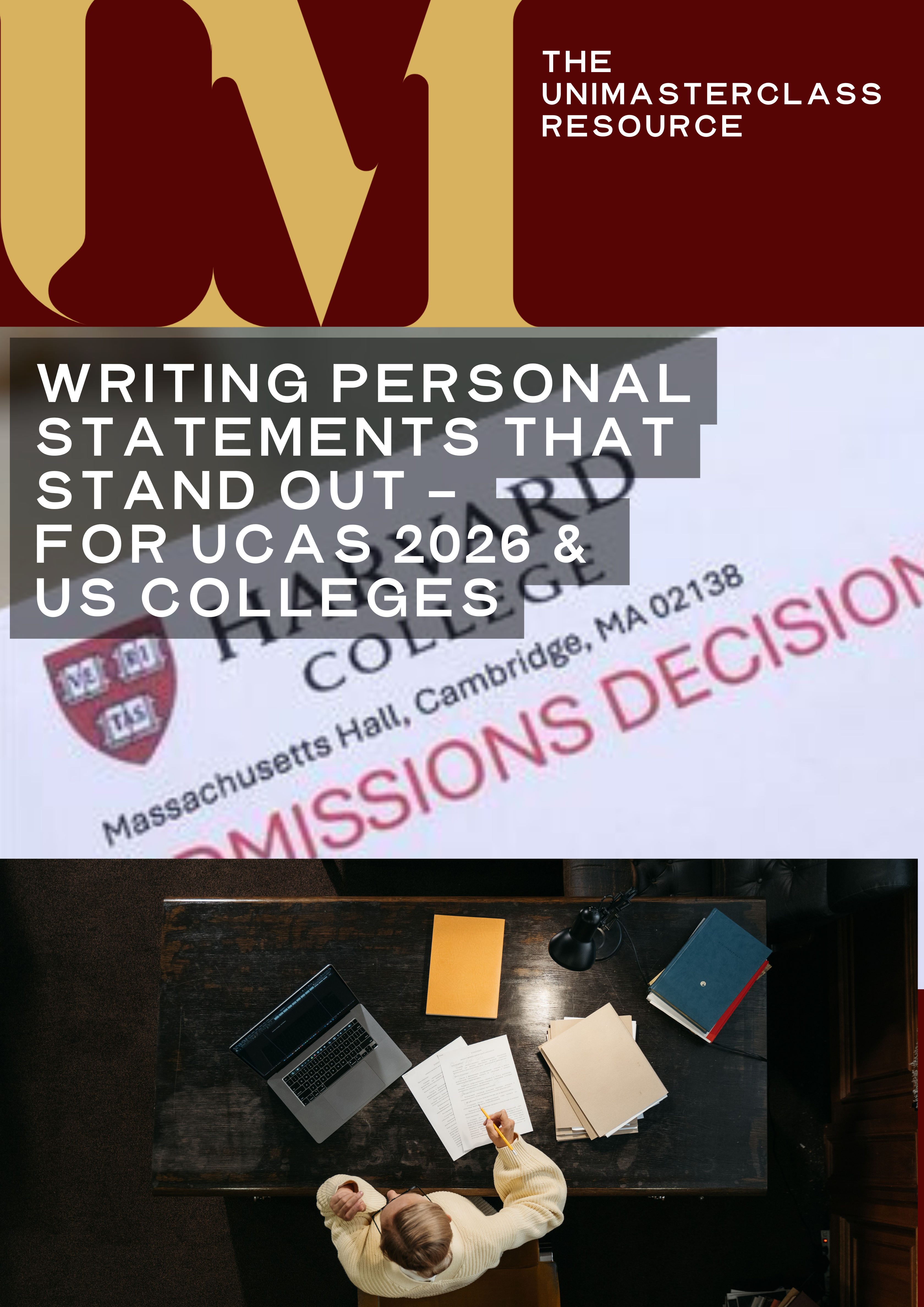 WRITING PERSONAL STATEMENTS THAT STAND OUT - FOR UCAS 2026 & US COLLEGES